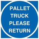 pallet-truck-please-return-floor-sign~